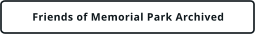 Friends of Memorial Park Archived