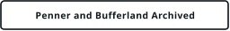 Penner and Bufferland Archived