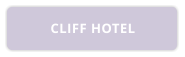 CLIFF HOTEL